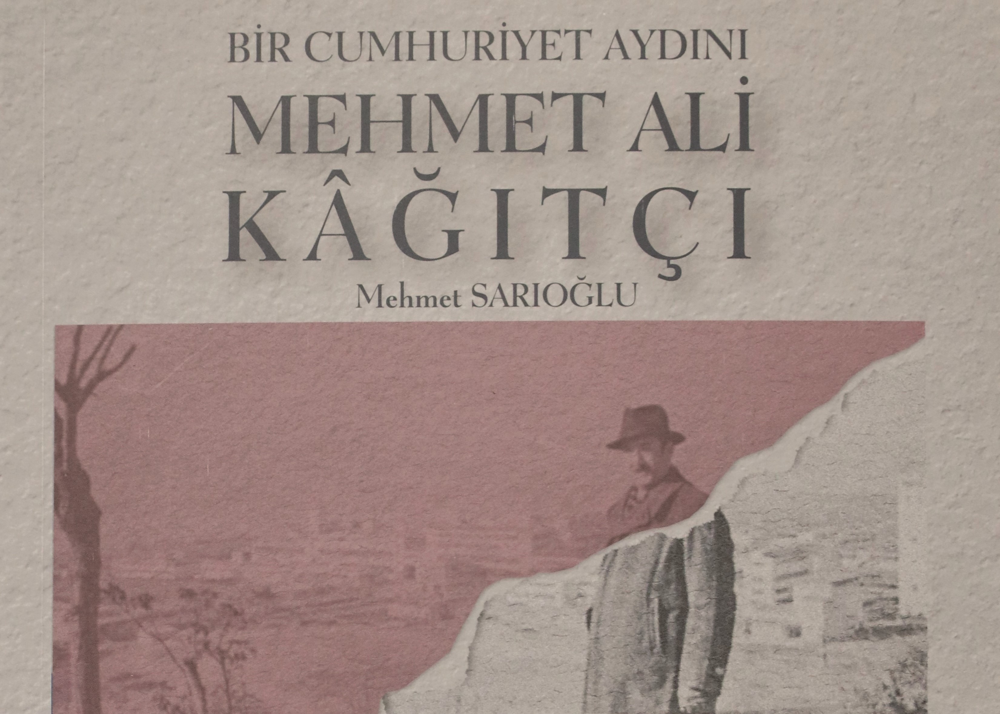 Bir Cumhuriyet Aydını Mehmet Ali Kağıtçı